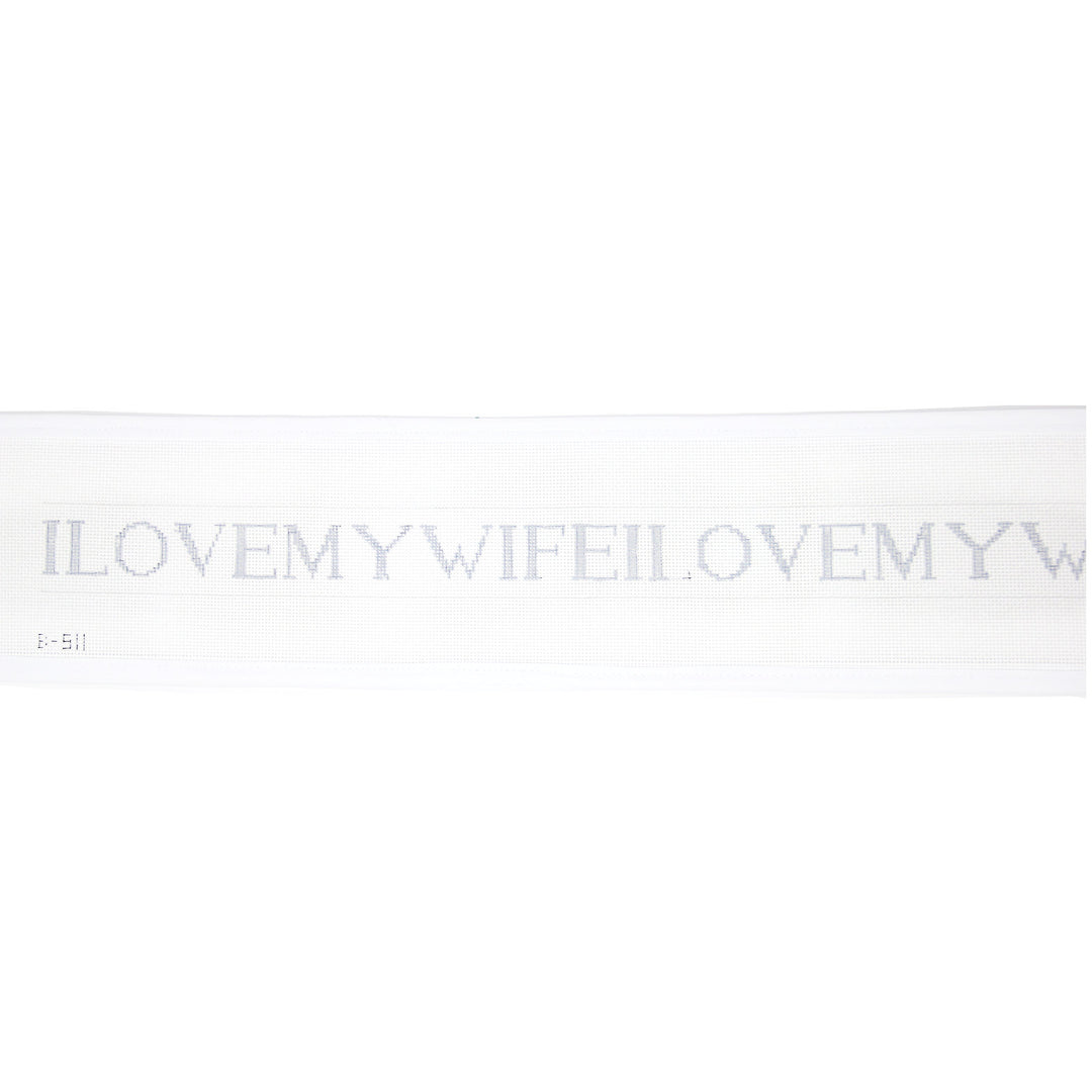 I Love My Wife Belt - 13 Mesh