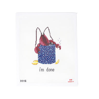Needlepoint canvas featuring a bright red lobster sitting in a classic blue speckled pot with the phrase 'I’m done' at the bottom. A playful, coastal-themed design perfect for finishing as a kitchen sign, humorous pillow, or framed piece. Printed on 13-count mesh. Mesh size: 13-count, square.