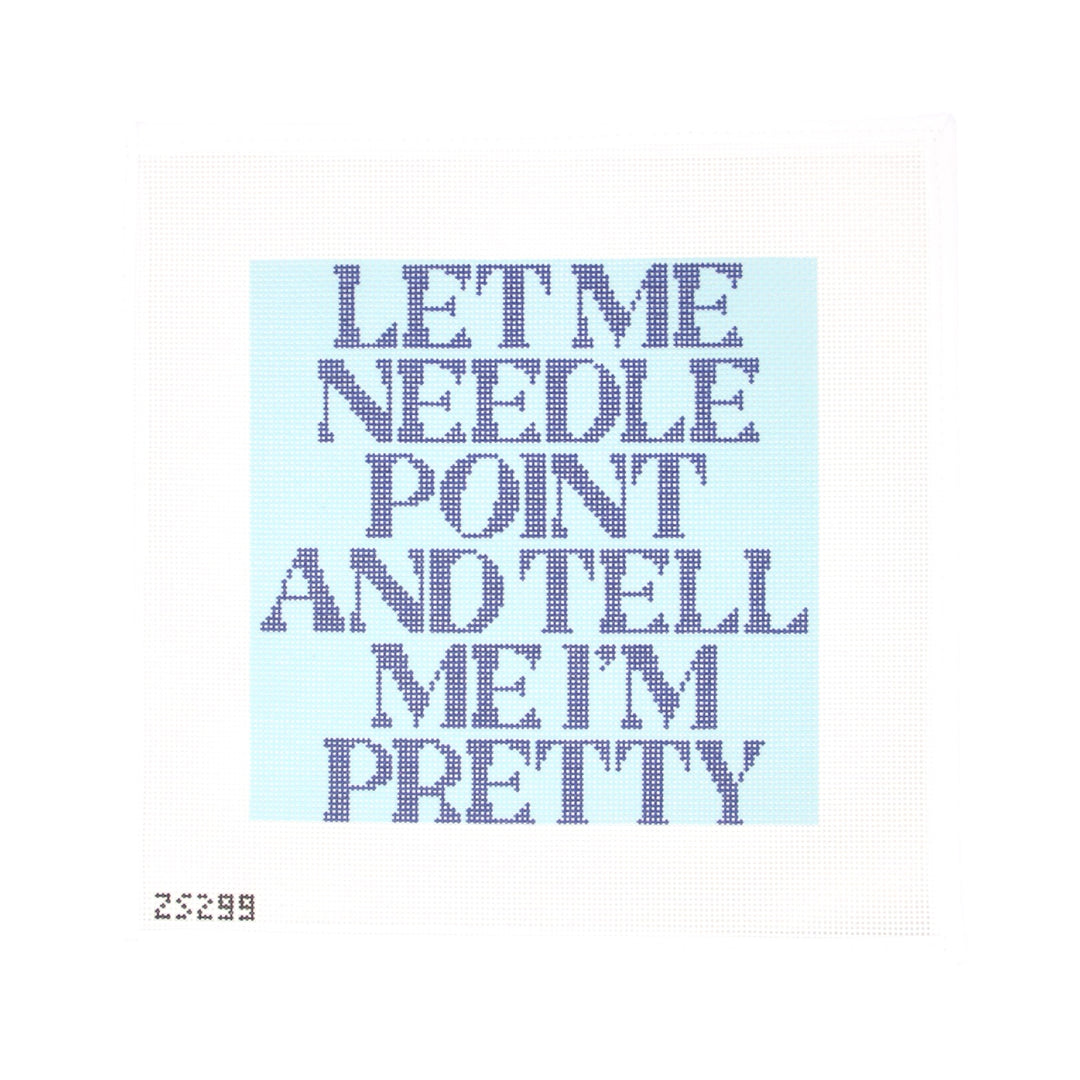 Let Me Needlepoint - Light Blue