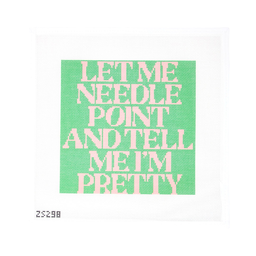 Let Me Needlepoint - Green