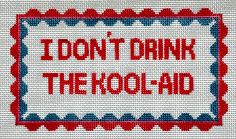 I Don't Drink the Kool-Aid